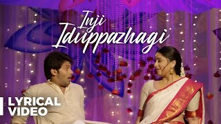 Download lagu Inji Iduppazhagi | Lyric Video | Inji Iduppazhagi | Arya | Anushka Shetty | SKPRODUCTIONS mp3 Download lagu Inji Iduppazhagi | Lyric Video | Inji Iduppazhagi | Arya | Anushka Shetty | SKPRODUCTIONS mp3