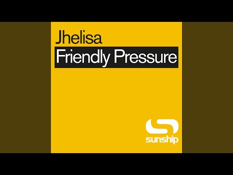 Friendly Pressure (Into The Sunshine Sped Up Version)