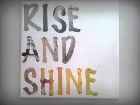 Rise and shine give God the Glory   (REMIX)