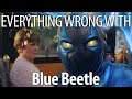 Everything Wrong With Blue Beetle In 16 Minutes Or Less