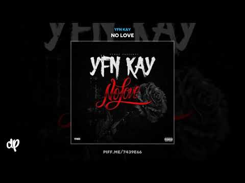 YFN Kay - Bout Nothin' [No Love]