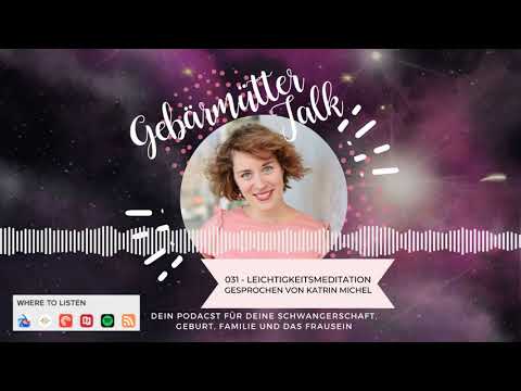 031 - Das Leben darf leicht sein - Geführte Meditation für mehr Leichtigkeit