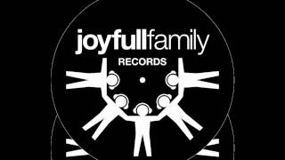Joyfull Family-Da Breaker