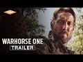 WARHORSE ONE 2023 Official Trailer Johnny Strong Athena Durner Raj Kala