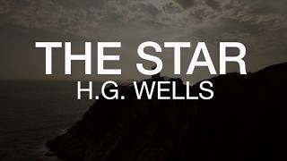 H.G. Wells – The Star // (Audiobook)