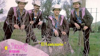 Los Tucanes De Tijuana - El Centenario (Album Completo)