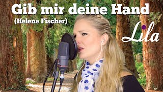 Trauerlied &quot;Gib mir deine Hand&quot; (Helene Fischer) gesungen von Lila
