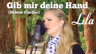 Trauerlied &quot;Gib mir deine Hand&quot; (Helene Fischer) gesungen von Lila