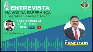 🟠 Programa "Conexão Jovem" - Com Rayckly Guedes
