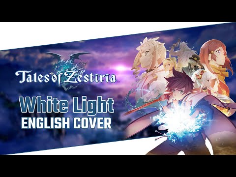 White Light - Tales of Zestiria (ENGLISH MALE COVER)