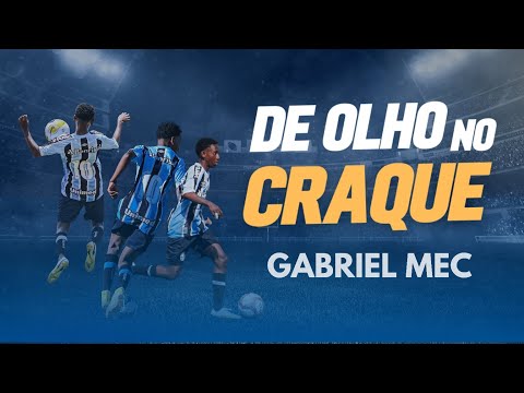 Nova jóia da base do Grêmio - Gabriel Mec