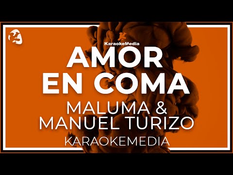 Maluma & Manuel Turizo - Amor En Coma ( KARAOKE )
