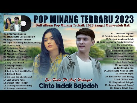 Eno Viola Ft arif Hidayat - Cinto Indak Bajodoh - Lagu Minang Terbaru & Terbaik 2023 Top Hits