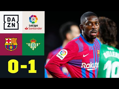 CL-Generalprobe verpatzt! Betis schockt Barca spät: FC Barcelona - Real Betis 0:1 | LaLiga | DAZN