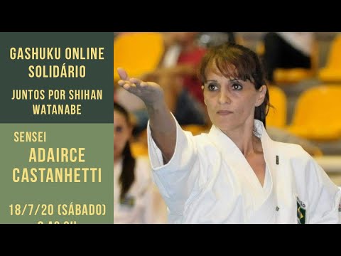 Gashuku Watanabe - Aula #1: Adairce Castanhetti