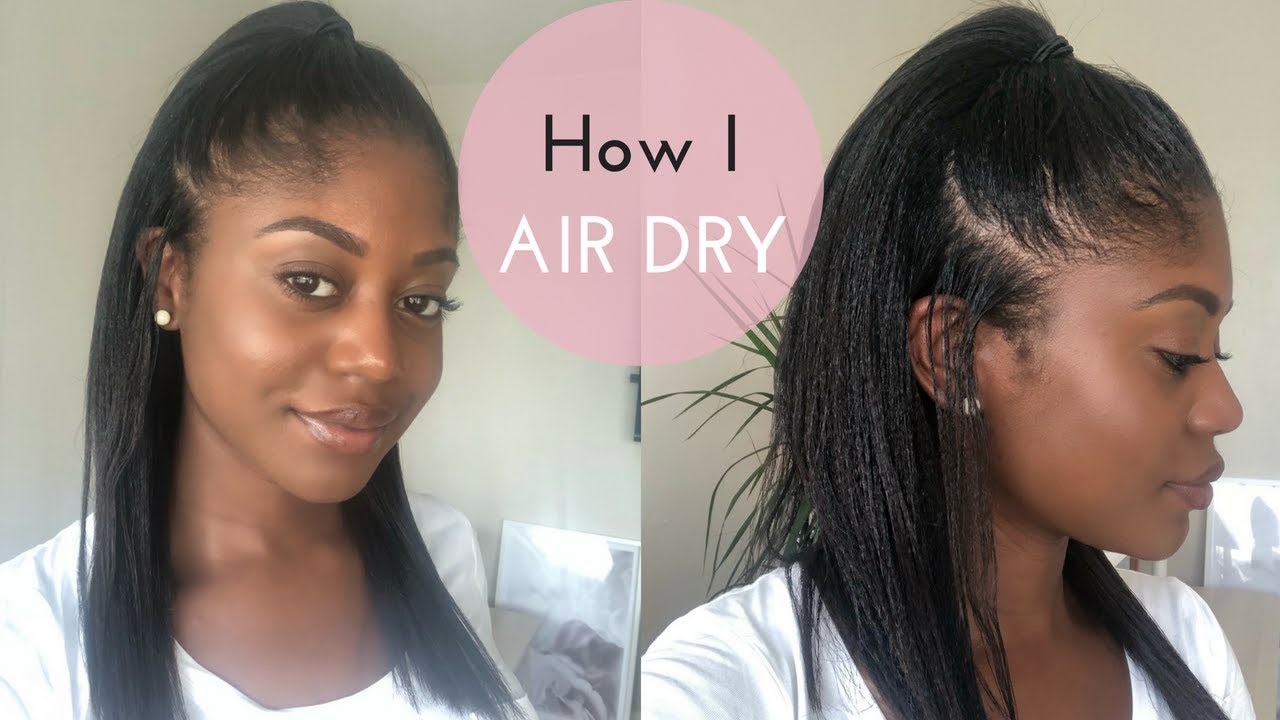 How To Air Dry Relaxed Hair Healthy Hair Junkie Healthy Hair