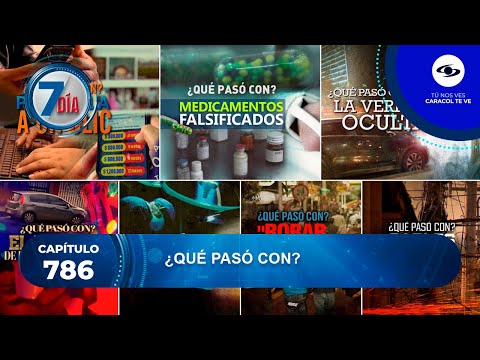 ¿Qué pasó con? El desenlace de impactantes investigaciones presentadas en Séptimo Día - Séptimo Día