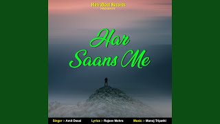 Download lagu Har Saans Me mp3 Download lagu Har Saans Me mp3