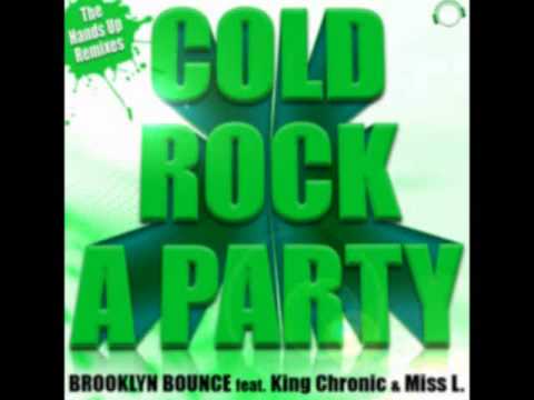 Brooklyn Bounce feat. King Chronic & Miss L - Cold Rock A Party (DeeDoubleyou Remix)