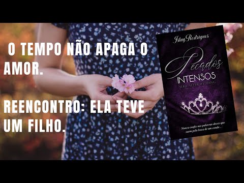 PECADOS INTENSOS- LIVRO 3- MUITAS SURPRESAS