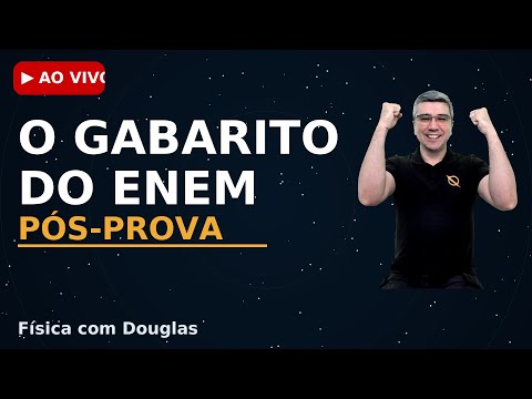 O GABARITO DE FÍSICA DO ENEM 2025 - PÓS-PROVA