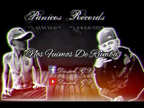 (Nos Fuimos De Rumba) Panicos Records 2019🔥🤩