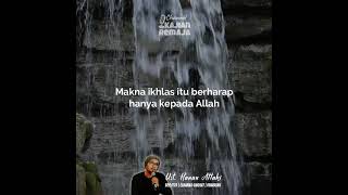 Download lagu Ceramah Singkat Ustadz Hanan Attaki || Makna dari Ikhlas (Story WA) #shorts mp3 Download lagu Ceramah Singkat Ustadz Hanan Attaki || Makna dari Ikhlas (Story WA) #shorts mp3