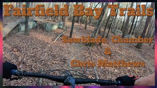 Sawblade, Chamber and Chris Matthews trails.