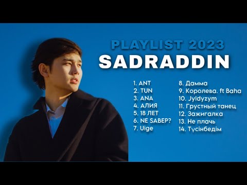SADRADDIN | PLAYLIST 2023 | barlyq ánderi