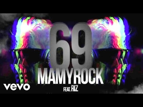 Mamy Rock - 69 ft. RiZ