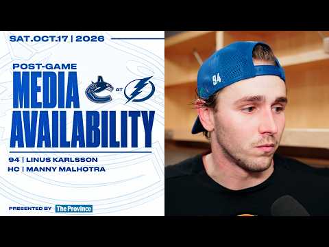 Linus Karlsson & Manny Malhotra Postgame Media | Canucks at Lightning (Oct 17 2026)