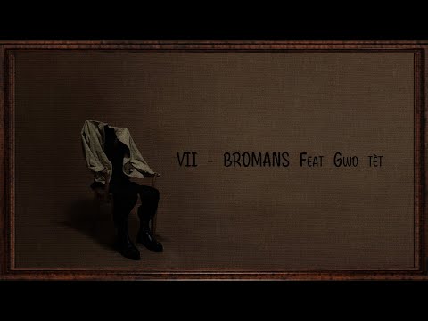 Opak - Bromans feat Gwo Tèt