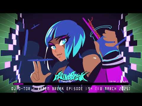 DJ D-tor - rAmen Break Episode 194 (18 March 2025) #techcore #jcore
