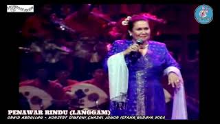 Download lagu PENAWAR RINDU (LANGGAM) by ORCHID ABDULLAH - SIMFONI GHAZAL JOHOR 2003. Sound Of Johor EP #88 mp3 Download lagu PENAWAR RINDU (LANGGAM) by ORCHID ABDULLAH - SIMFONI GHAZAL JOHOR 2003. Sound Of Johor EP #88 mp3