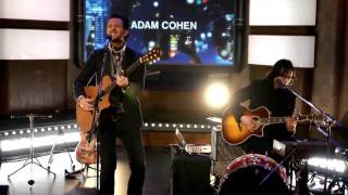 Adam Cohen On Strombo: &#39;What Other Guy&#39; Performance