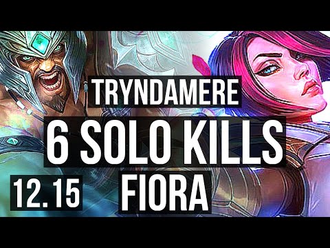 TRYNDAMERE vs FIORA (TOP) | 8/0/0, 6 solo kills, 1100+ games, Legendary | EUW Master | 12.15