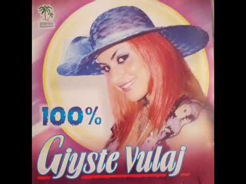 Gjyste Vulaj - Shuj Shuj Zemer