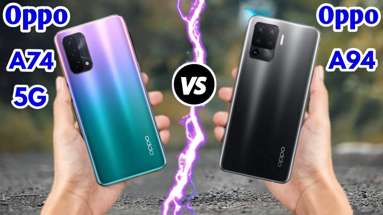 Oppo A74 5G vs Oppo A94 - DETAILED COMPARISON