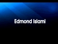 Oh Të Dua Edmond Islami