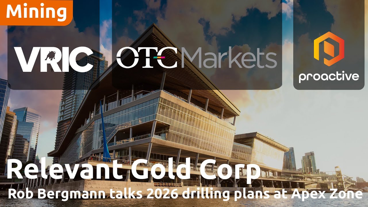 Gold discovery momentum: Relevant Gold CEO update