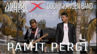 Download lagu ANDIKA KANGEN BAND Feat DODHY - PAMIT PERGI || Video Lirik mp3 Download lagu ANDIKA KANGEN BAND Feat DODHY - PAMIT PERGI || Video Lirik mp3