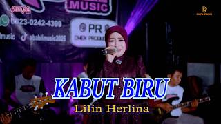 Download lagu LILIN HERLINA || KABUT BIRU || ABABIL MUSIC || MUSIC DANGDUT ORIGINAL || Cipt.SYAFE'i SROOP mp3 Download lagu LILIN HERLINA || KABUT BIRU || ABABIL MUSIC || MUSIC DANGDUT ORIGINAL || Cipt.SYAFE'i SROOP mp3