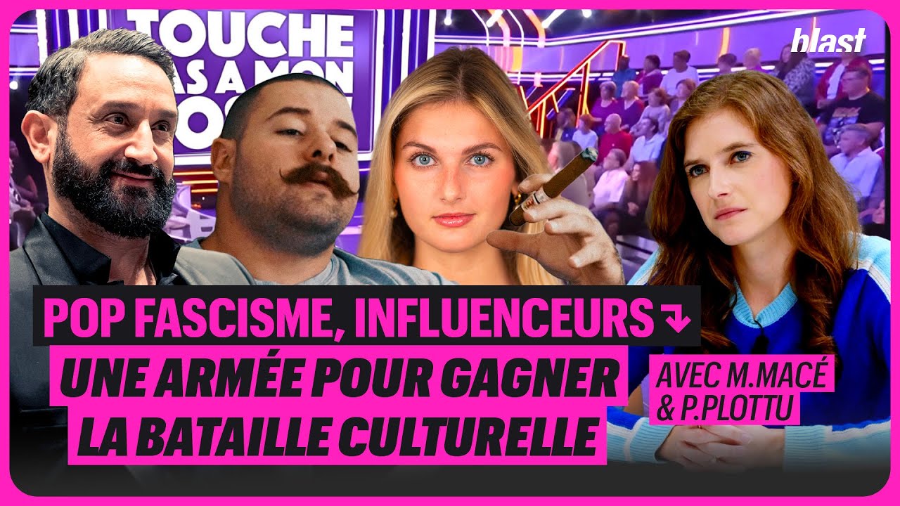 POP FASCISME : UNE ARMÉE D’INFLUENCEURS POUR GAGNER LA BATAILLE CULTURELLE