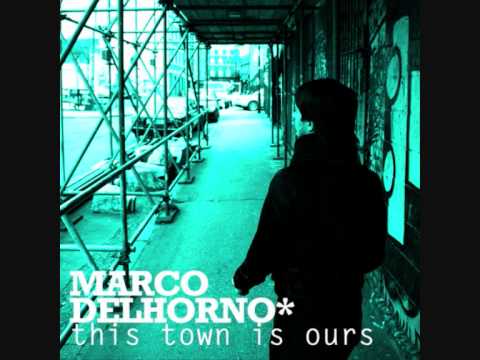 Marco Del Horno - This Town is Ours ft. Emi Green (Original Mix)