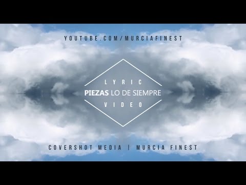 PIEZAS - LO DE SIEMPRE (LYRIC VIDEO)