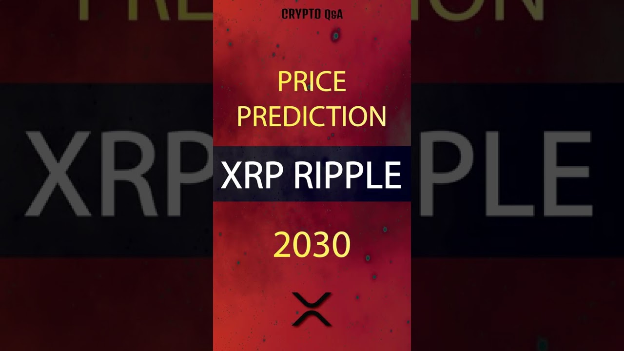 XRP | xrp ripple price prediction 2030 | crypto #Shorts