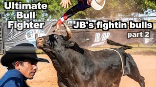 JB Mauney&#39;s Ultimate Bull Fighter part 2 - The Big Bulls - Rodeo Time 202