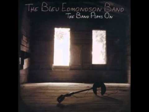 Bleu Edmondson - Little Bit Crazy