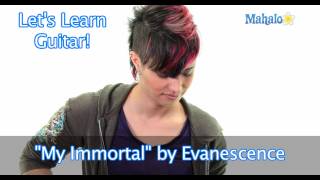 How to Play "My Immortal" by Evanescence on Guitar