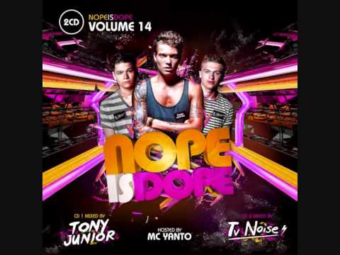 CD1 Nope Is Dope 14 (Part 2 of 2) - Mixed by Tony Junior